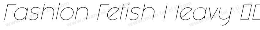 Fashion Fetish Heavy字体转换